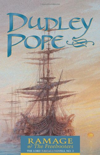 Read Ramage & the Freebooters (The Lord Ramage Novels) (Volume 3), written by Dudley Pope