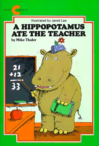 Read A Hippopotamus Ate the Teacher, written by Mike Thaler