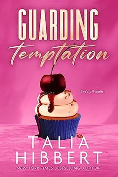 Guarding Temptation, written by Talia Hibbert