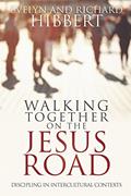 Read Walking Together on the Jesus Road: Intercultural Discipling, written by Evelyn Hibbert; Richard Hibbert