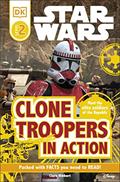 Read Star Wars: Clone Troopers in Action (DK Readers, Level 2: Beginning to Read Alone), written by Clare Hibbert