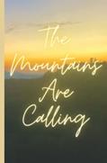 Read The Mountains Are Calling, written by Amber Hibbert