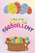 Read You're Eggscellent: 6x9 Notebook, Ruled, Easter Bunny Writing Journal, written by Ataraxy Books