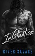 Read Infatuation (A Knights Rebels MC Book 4), written by River Savage