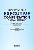 Read Understanding Executive Compensation and Governance: A Practical Guide, written by Irving S Becker; Kurt Groeninger