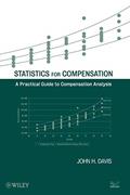 Read Statistics for Compensation: A Practical Guide to Compensation Analysis, written by John H. Davis