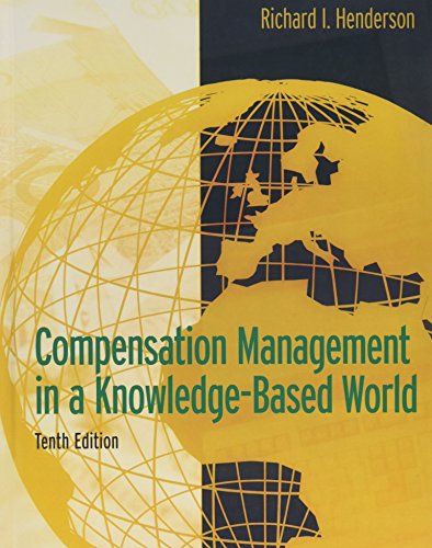 Read Compensation Management in a Knowledge-Based World, written by Richard Henderson Read Compensation Management in a Knowledge-Based World, written by Richard Henderson