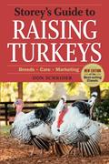 Read Storey's Guide to Raising Turkeys, 3rd Edition: Breeds, Care, Marketing, written by Don Schrider