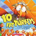 Read 10 Fat Turkeys, written by Tony Johnston