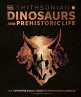 Read Dinosaurs and Prehistoric Life: The Definitive Visual Guide to Prehistoric Animals (DK Definitive Visual Encyclopedias), written by DK