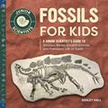 Read Fossils for Kids: A Junior Scientist's Guide to Dinosaur Bones, Ancient Animals, and Prehistoric Life on Earth, written by Ashley Hall