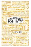 Read Aggressive Positivity, written by Limore Zisckind