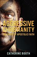 Read Aggressive Christianity, written by Catherine Booth