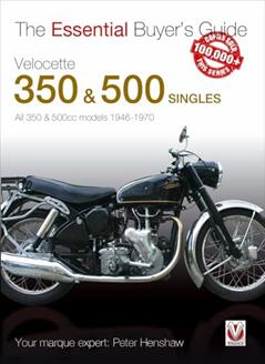 Velocette 350 & 500 Singles 1946 to 1970 (Essential Buyer's Guide), written by Peter Henshaw
