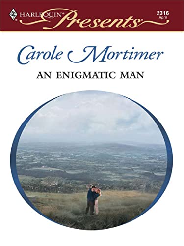 Read An Enigmatic Man, written by Carole Mortimer