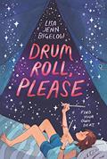 Read Drum Roll, Please: A Heartwarming Sapphic Middle Grade Tale of Friendship, Music, and Self-Discovery at Summer Camp in Michigan, written by Lisa Jenn Bigelow