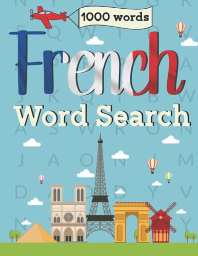 Read French Word Search: Learn French Vocabulary With Word Search Puzzles - Large Print for Adults and Kids, written by Enigmatic