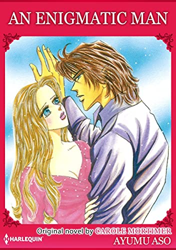 Read An Enigmatic Man: Harlequin comics (Park Avenue Scandals Book 1), written by Carole Mortimer