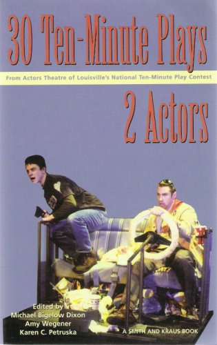 Read 30 Ten-Minute Plays from the Actors Theatre of Louisville for 2 Actors, written by Michael Bigelow Dixon