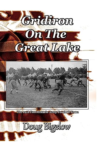Read Gridiron On The Great Lake, written by Doug Bigelow