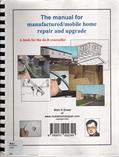 Read The Manual for Manufactured/Mobile Home Repair and Upgrade, written by Mark N Bower