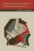 Read Economic Control of Quality Of Manufactured Product, written by Walter a Shewhart Read Economic Control of Quality Of Manufactured Product, written by Walter a Shewhart