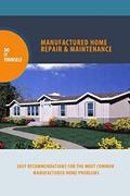 Read manufactured home repair and maintenance, written by Mr Alan D Procter