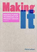 Read Making It, Third edition, written by Chris Lefteri