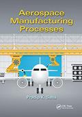 Read Aerospace Manufacturing Processes, written by Pradip K. Saha