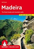 Read Madeira Rother Walking Guide : The finest levada and mountain walks, written by Bergverlag Rudolf Rother Rother Walking Guide