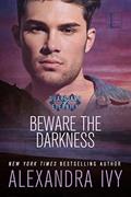 Read Beware the Darkness (Guardians of Eternity Book 14), written by Alexandra Ivy Read Beware the Darkness (Guardians of Eternity Book 14), written by Alexandra Ivy
