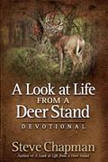 Read A Look at Life from a Deer Stand Devotional, written by Steve Chapman