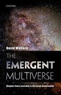 Read The Emergent Multiverse: Quantum Theory according to the Everett Interpretation, written by David Wallace