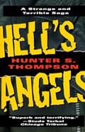 Read Hell's Angels: A Strange and Terrible Saga, written by Hunter S. Thompson