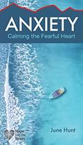 Read Anxiety: Calming the Fearful Heart (Hope for the Heart), written by June Hunt Read Anxiety: Calming the Fearful Heart (Hope for the Heart), written by June Hunt