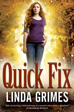 Quick Fix (Ciel Halligan), written by Linda Grimes