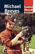 Read Michael Reeves (British Film-Makers), written by Benjamin Halligan