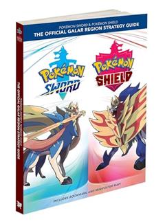 Pokemon Sword & Pokemon Shield: The Official Galar Region Strategy Guide [Paperback] The Pokemon Company International, written by The Pokemon Company International