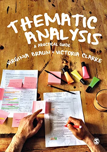 Read Thematic Analysis: A Practical Guide, written by Virginia Braun; Victoria Clarke