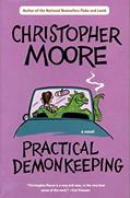 Read Practical Demonkeeping (Pine Cove Book 1), written by Christopher Moore