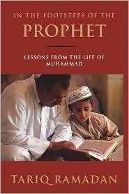 Read In the Footsteps of the Prophet Publisher: Oxford University Press, USA, written by Tariq Ramadan