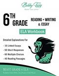 Read 6th Grade Reading + Writing & Essay ELA Workbook | BOBBY TARIQ, written by Bobby Tariq