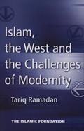 Read Islam, the West and the Challenges of Modernity, written by Tariq Ramadan