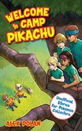 Read Welcome to Camp Pikachu (Unofficial Stories for Pokémon Collector), written by Alex Polan