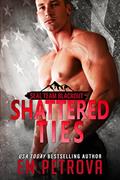 Read Shattered Ties (SEAL Team Blackout), written by Em Petrova