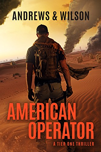 Read American Operator: A Tier One Story (Tier One Thrillers Book 4), written by Jeffrey Wilson; Brian Andrews