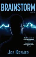 Read BRAINSTORM: A Troubled Emergency Medical Technician Develops Psychic Abilities In Real-Time., written by Joe Kremer