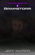 Read Brainstorm (The Blood-Dimmed Tide Book 1), written by Jeff Siamon