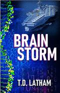 Read Brainstorm, written by T.D. Latham