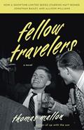 Read Fellow Travelers, written by Thomas Mallon